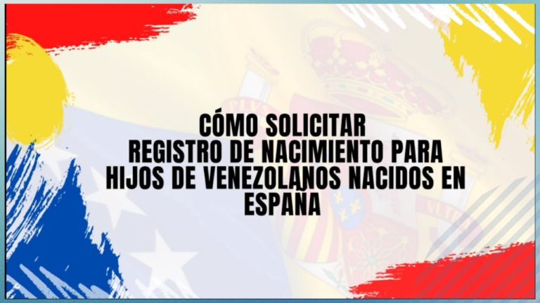 Registro Civil de Nacimiento en Consulado Venezolano Barcelona